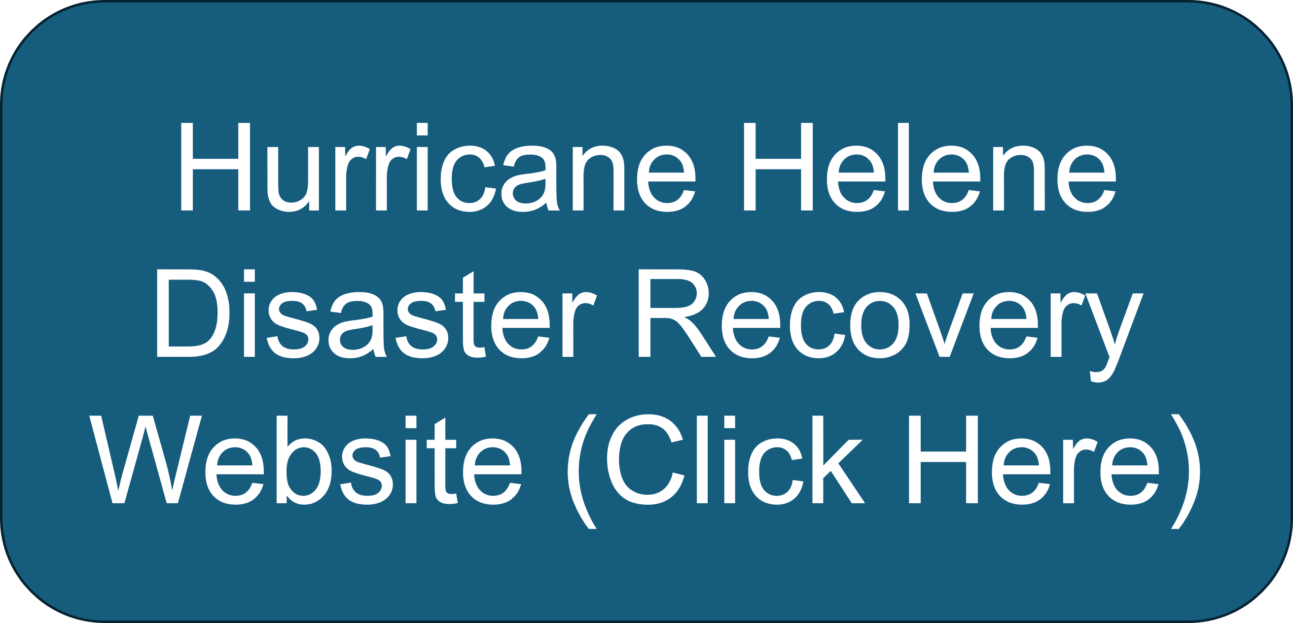 Button linking to Hurricane Helene Disaster Recovery Website
