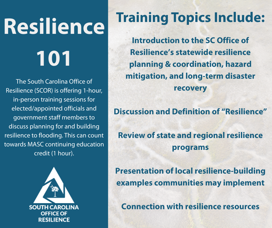 Graphic announcing Resilience 101, a 1-hour, in-person training session for elected or appointed officials and government staff members to discuss planning for and building resilience to flooding. This can count to MASC continuing education credit (1 hour). Click to download a PDF flyer.